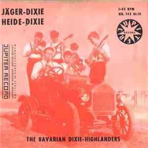 The Bavarian Dixie-Highländers - Jäger-Dixie