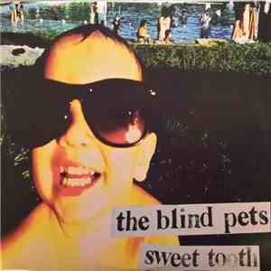 The Blind Pets - Sweet Tooth