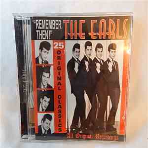The Earls - Remember Then!