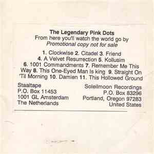 The Legendary Pink Dots - From Here You'll Watch The World Go By