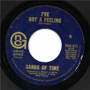The Sands Of Time  - I've Got A Feeling