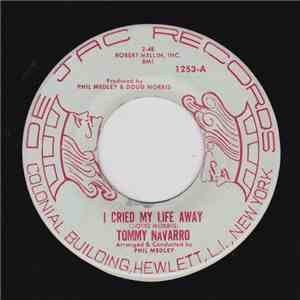 Tommy Navarro - I Cried My Life Away