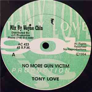 Tony Love  - No More Gun Victim