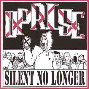 Uprise  - Silent No Longer