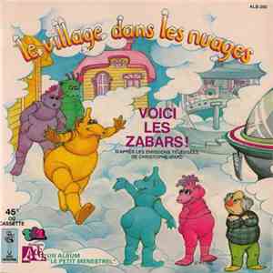 Various - Le Village Dans Les Nuages / Voici Les Zabars !