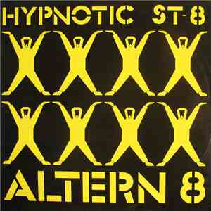 Altern 8 - Hypnotic St-8
