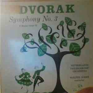 Antonín Dvořák, The Netherlands Philharmonic Orchestra, Walter Goehr - Symphony No. 3