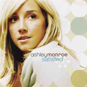 Ashley Monroe - Satisfied