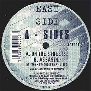 A-Sides - On The Streets / Assasin