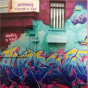 Aurbennig - Ffordd O Fyw