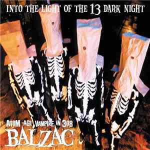 Balzac - Into The Light Of The 13 Dark Night