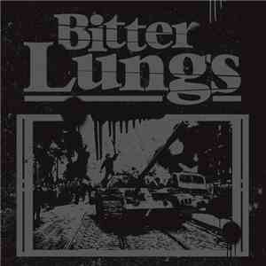 Bitter Lungs - Bitter Lungs
