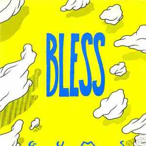 Bless  - Gums