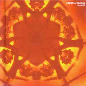 Boards Of Canada - Geogaddi
