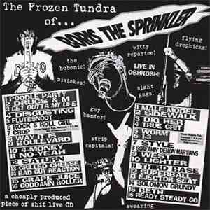 Boris The Sprinkler - The Frozen Tundra Of ...