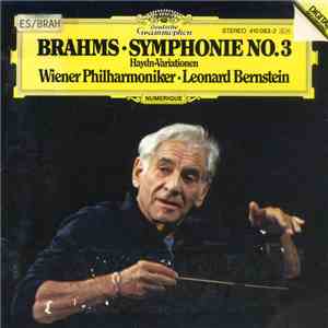 Brahms - Wiener Philharmoniker, Leonard Bernstein - Symphonie No.3 / Haydn-Variationen