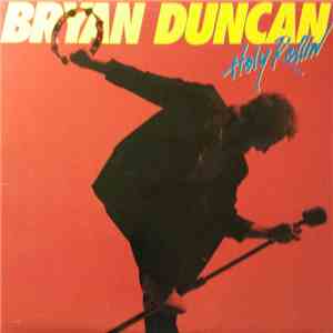 Bryan Duncan - Holy Rollin'
