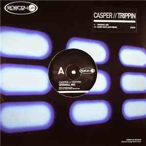 Casper  - Trippin