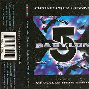 Christopher Franke - Babylon 5 Volume 2: Messages From Earth
