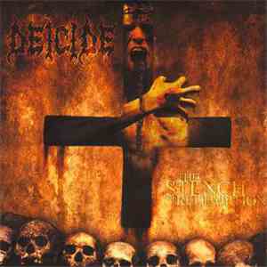 Deicide - The Stench Of Redemption