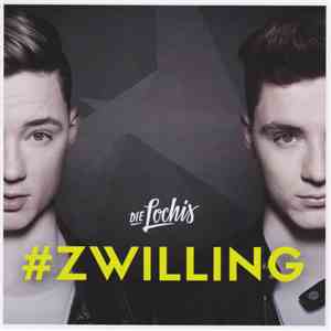 Die Lochis - #Zwilling