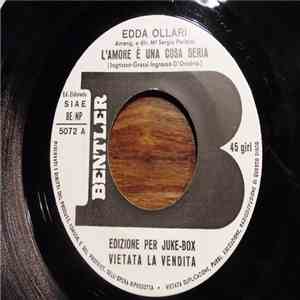 Edda Ollari - L'Amore E' Una Cosa Seria