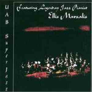 Ellis Marsalis And The UAB SuperJazz Big Band - UAB SuperJazz, Featuring Ellis Marsalis