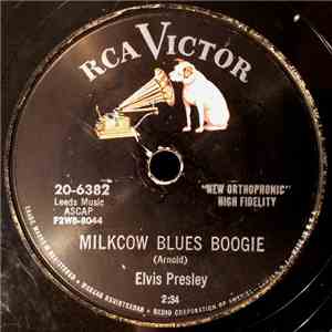 Elvis Presley - Milkcow Blues Boogie / You're A Heartbreaker
