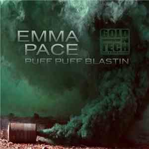 Emma Pace - Puff Puff Blastin
