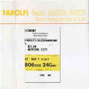 Farolfi Feat. Maya Days - Sun's Rising On The USA