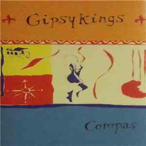 Gipsy Kings - Compas