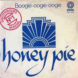 Honey Pie - Boogie-oogie-oogie / Miss Broadway