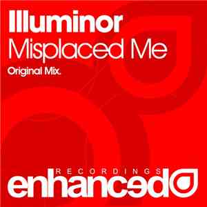 Illuminor - Misplaced Me