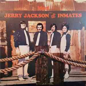 Jerry Jackson & The Inmates - Meet Jerry Jackson & The Inmates