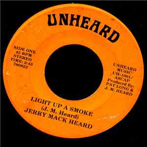 Jerry Mack Heard - Light Up A Smoke