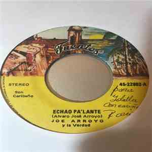 Joe Arroyo - Echao Pa'lante / Enhorabuena