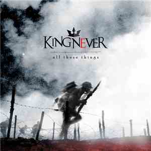 King Never - All These Things