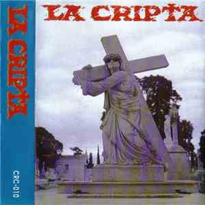 La Cripta  - La Cripta