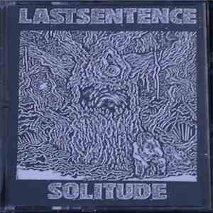 Lastsentence - Solitude