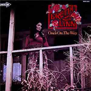 Loretta Lynn - One's On The Way