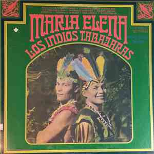 Los Indios Tabajaras - Maria Elena