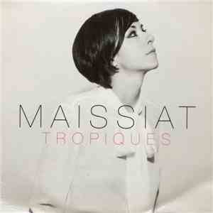 Maissiat - Tropiques