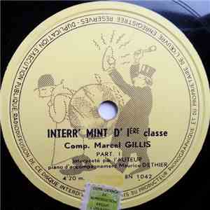 Marcel Gillis - Interr' Mint D' Ière Classe