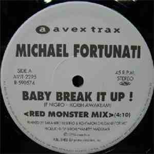 Michael Fortunati - Baby Break It Up (Remixes)