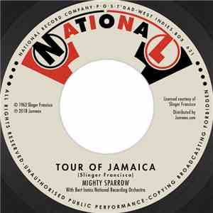 Mighty Sparrow With The Bert Inniss National Recording Orchestra - Tour Of Jamaica