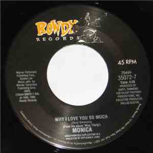Monica - Why I Love You So Much / Ain't Nobody