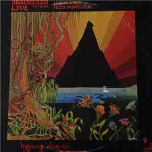 Mountain - Live : The Road Goes Ever On
