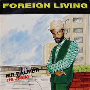 Mr Palmer The Ninja - Foreign Living