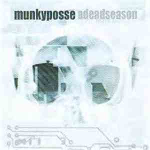 Munkyposse - Adeadseason