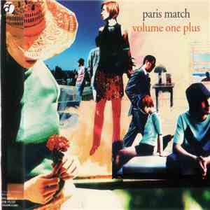 Paris Match - Volume One Plus